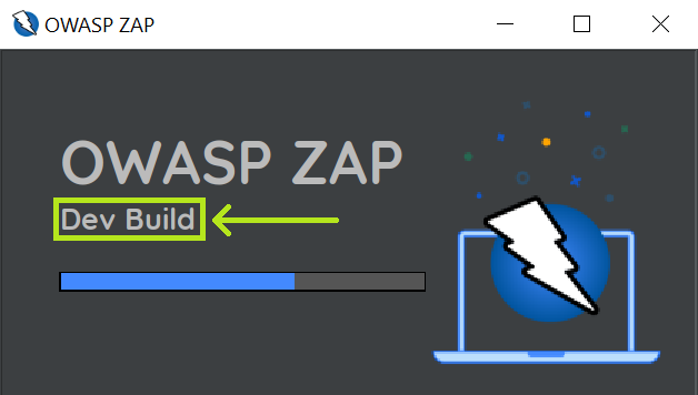 ZAP Dev Build Loading Window